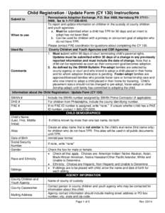 Child Registration / Update Form (CY 130) Instructions Submit to When to use  Used By