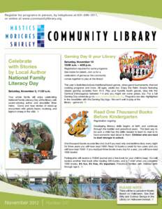 Register for programs in person, by telephone at, or online at www.communitylibrary.org Celebrate with Stories by Local Author