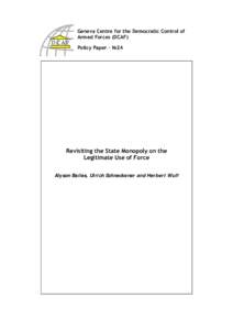 International security / Security sector reform / Alyson Bailes / Politics / Governance / National security / Government monopoly / Monopoly / International relations / Political science / Geneva Centre for the Democratic Control of Armed Forces