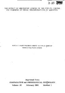 THE EFFECT OF IRRITATIVE LESIONS OF THE S~RIATE CORTEX ON LEARNING OF VISUAL DISCRIMINATIONS I~N :MONKEYSI 