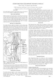 GOLDEN DELICIOUS GOLD DEPOSIT, WESTERN AUSTRALIA David J. Gray1, A.P.J. Bristow2 and C.R.M. Butt1. 1 CSIRO Exploration and Mining, P.O. Box 1130, Bentley, Western Australia 2