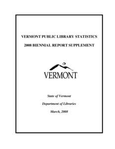 Public library / Library / Geography of the United States / Interlibrary loan / Subscription library / Bennington Free Library / Alice M. Ward Library / Library science / Vermont / Marketing
