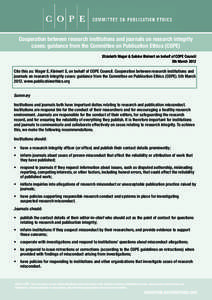 Cooperation between research institutions and journals on research integrity cases: guidance from the Committee on Publication Ethics (COPE) Elizabeth Wager & Sabine Kleinert on behalf of COPE Council 5th March[removed]Cit