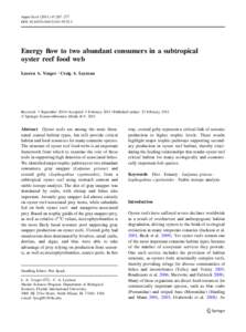 Aquat Ecol[removed]:267–277 DOI[removed]s10452[removed]Energy flow to two abundant consumers in a subtropical oyster reef food web Lauren A. Yeager • Craig A. Layman