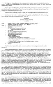 The Alleghany County Board of Commissioners met in regular session on Monday, October 15, 2012, at 10:00am in the Board Meeting Room of the County Administration Building, 348 South Main Street, Sparta, North Carolina. P