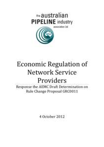 Economic Regulation of Network Service Providers Response the AEMC Draft Determination on Rule Change Proposal GRC0011