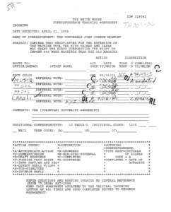 ID# [removed]THE WHITE HOUSE CORRESPONDENCE TRACKING WORKSHEET INCOMING DATE RECEIVED: APRIL 01, 1992 NAME OF CORRESPONDENT: THE HONORABLE JOHN JOSEPH MOAKLEY