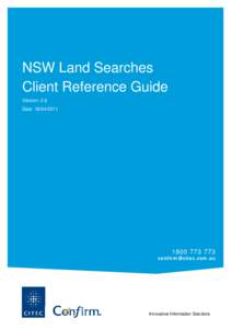 NSW Land Searches Client Reference Guide Version: 2.6 Date: [removed][removed]