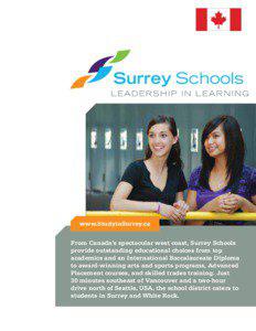 Greater Vancouver Regional District / Semiahmoo Secondary School / South Surrey / Lord Tweedsmuir Secondary School / Johnston Heights Secondary School / Fleetwood Park Secondary School / School District 36 Surrey / Earl Marriott Secondary School / Surrey /  British Columbia / British Columbia / Provinces and territories of Canada