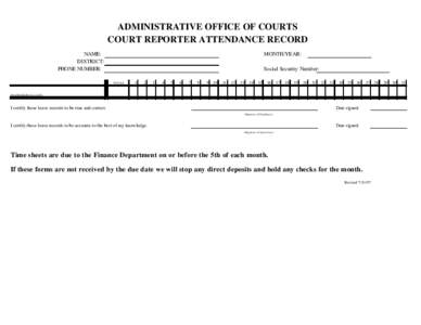 ADMINISTRATIVE OFFICE OF COURTS  COURT REPORTER ATTENDANCE RECORD NAME: DISTRICT: