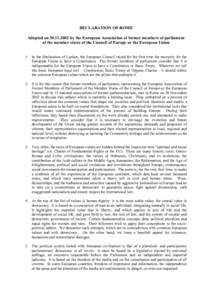 DECLARATION OF ROME Adopted on[removed]by the European Association of former members of parliament of the member states of the Council of Europe or the European Union 1. In the Declaration of Laeken, the European Coun