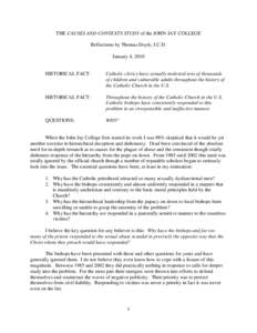 THE CAUSES AND CONTEXTS STUDY of the JOHN JAY COLLEGE Reflections by Thomas Doyle, J.C.D. January 4, 2010 HISTORICAL FACT: