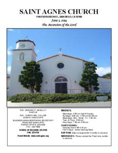 SAINT AGNES CHURCH 1140 EVERGREEN ST., SAN DIEGO, CA[removed]June 1, 2014 The Ascension of the Lord