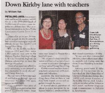 Down IGrkby lane with teachers By William Tan PETALI 1l G JAYAI Sweermemories and heartfelt reunions will fill the air as the 1959-1960batch of Kirkby-trained teacherscome togetherto celebratetheir 50th anniversarytomorr