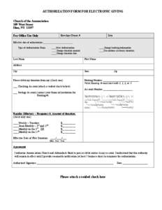 AUTHORIZATION FORM FOR ELECTRONIC GIVING Church of the Annunciation 109 West Street Ilion, NY[removed]For Office Use Only