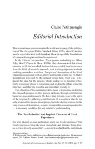 Claire Petitmengin  Editorial Introduction This special issue commemorates the tenth anniversary of the publication of The View from Within (Varela & Shear, 1999), where Francisco Varela in collaboration with Jonathan Sh