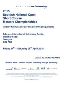 2015 Scottish National Open Short Course Masters Championships (under FINA Rules and Scottish Swimming Regulations)