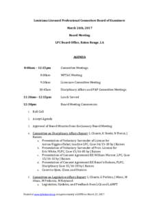 Louisiana Licensed Professional Counselors Board of Examiners March 24th, 2017 Board Meeting LPC Board Office, Baton Rouge, LA  AGENDA