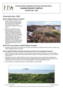 Threatened Native Vegetation Community Information Sheet  SEABIRD ROOKERY COMPLEX (TASVEG code - SRC)  Conservation status: RARE