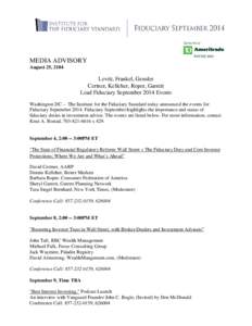 MEDIA ADVISORY August 25, 2104 Levitt, Frankel, Gensler Certner, Kelleher, Roper, Garrett Lead Fiduciary September 2014 Events