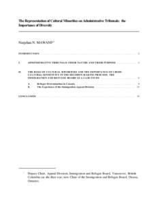 The Representation of Cultural Minorities on Administrative Tribunals: the Importance of Diversity Nurjehan N. MAWANI*1 INTRODUCTION . . . . . . . . . . . . . . . . . . . . . . . . . . . . . . . . . . . . . . . . . . . .