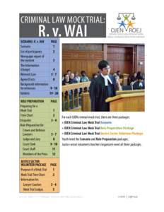 Criminal Law Mock Trial:  R. v. Wai Scenario: R. v. Wai Scenario