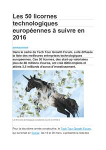 Les 50 licornes technologiques européennes à suivre en 2016 SOPHIE EUSTACHE