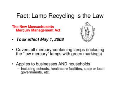 Fact: Lamp Recycling is the Law