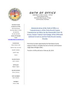 OATH OF OFFICE September 12, 2012 1:15 pm – 1:30 pm Governmental Center, 301 North Olive Avenue, 6th Floor Commissioners Chambers