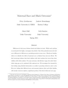 Maternal Race and Black Outcomes∗ Peter Arcidiacono Andrew Beauchamp  Duke University & NBER