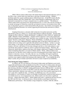 A Theory of Action to Complement Inspiring Education Kelly Scully University of Saskatchewan While Alberta student achievement still remains high on international indicators such as the PISA exam, current multi-year tren