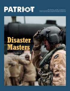 PATRIOT | PAGE   439thAirlift Wing | July 2007 | Volume 33 No. 7 Actively Supporting National Objectives With Ready Mobility Forces  Local medical teams