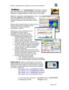 AirWare: urban/industrial air quality assessment and management  AirWare is a “next generation” web based, multi-level urban and industrial air quality management information system,