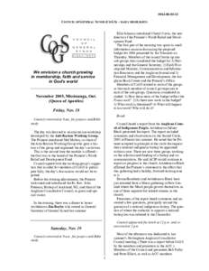 Anglican realignment / Christianity in Canada / Christianity in the United States / Anglican Communion / Windsor Report / Anglican Church of Canada / Anglican Consultative Council / Peter Akinola / Episcopal Church / Christianity / Anglicanism / Chalcedonianism