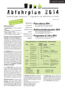 An sämtliche Haushalte  Abfuhrplan 2014 L a n d r a t s a m t E n z k r e i s / E i g e n b e t r i e b A b f a l l w i r t s c h a f t