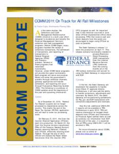 CCMM UPDATE  CCMM 2011: On Track for All Fall Milestones By Shalene Gupta, Modernization Planning Office  A