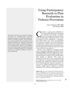 HEALTH PROMOTION PRACTICE / October[removed]Using Participatory Research to Plan Evaluation in Violence Prevention