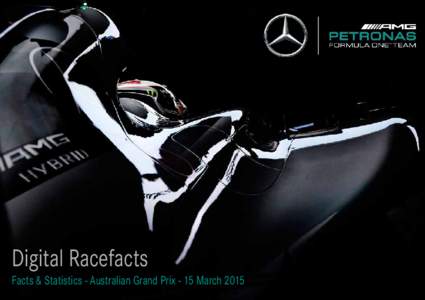 Digital Racefacts Facts & Statistics - Australian Grand Prix - 15 March 2015 Content PG.2