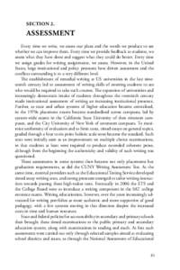 SECTION 2.  ASSESSMENT Every time we write, we assess our plans and the words we produce to see whether we can improve them. Every time we provide feedback to students, we assess what they have done and suggest what they