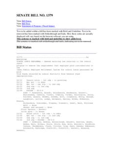 SENATE BILL NO[removed]View Bill Status View Bill Text View Statement of Purpose / Fiscal Impact Text to be added within a bill has been marked with Bold and Underline. Text to be removed has been marked with Strikethrough