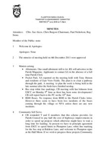 PLUMPTON PARISH COUNCIL TRANSPORT & ENVIRONMENT COMMITTEE MEETING 5th June 2014 at 7.30pm Attendees: Stone.