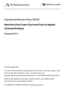 OSP40 Records of the Crown Court and Court of Appeal (Criminal Division), consultative draft