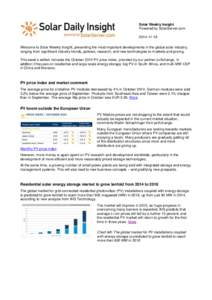 Solar Weekly Insight Powered by SolarServer.comWelcome to Solar Weekly Insight, presenting the most important developments in the global solar industry, ranging from significant industry trends, policies, res