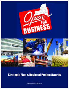 Strategic Plan & Regional Project Awards Governor Andrew M. Cuomo 10 Regional Councils