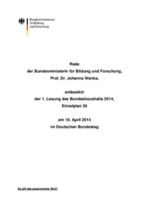 Rede von Prof. Dr. Johanna Wanka anlässlich der 1. Lesung des Bundeshaushalts 2014 am[removed]