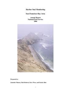 Harbor Seal Monitoring San Francisco Bay Area Annual Report National Park Service 2006