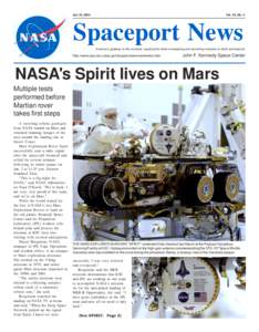 Jan.16, 2004  Vol. 43, No. 2 Spaceport News America’s gateway to the universe. Leading the world in preparing and launching missions to Earth and beyond.