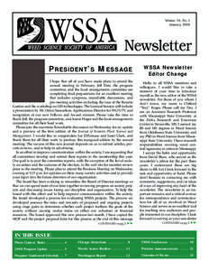 Volume 36, No. 1 January, 2008 Newsletter PRESIDENT’S MESSAGE I hope that all of you have made plans to attend the