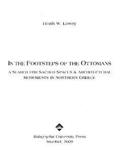 Heath W. Lowry  IN THE FOOTSTEPS OF THE OTTOMANS