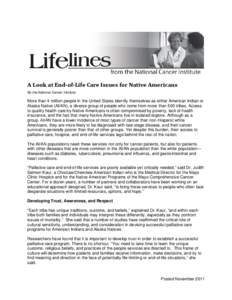 Hospice / Palliative care / Indian Health Service / End-of-life care / National Cancer Institute / American Academy of Hospice and Palliative Medicine / Diane E. Meier / Medicine / Palliative medicine / Health